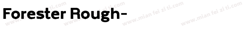 Forester Rough字体转换